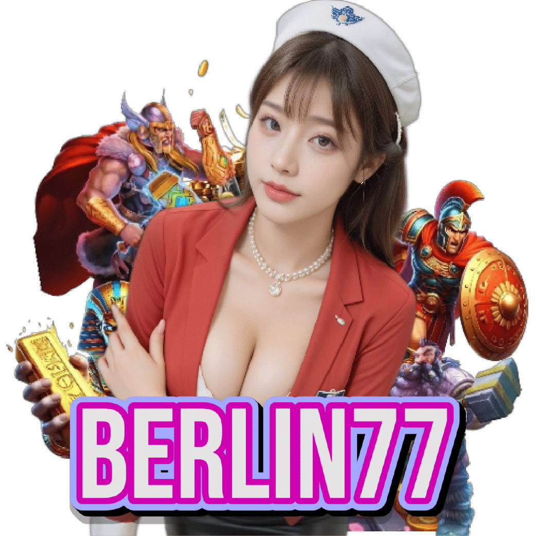berlin77 สล็อตออนไลน์